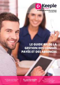 Le guide RH de la gestion des congés et des absences